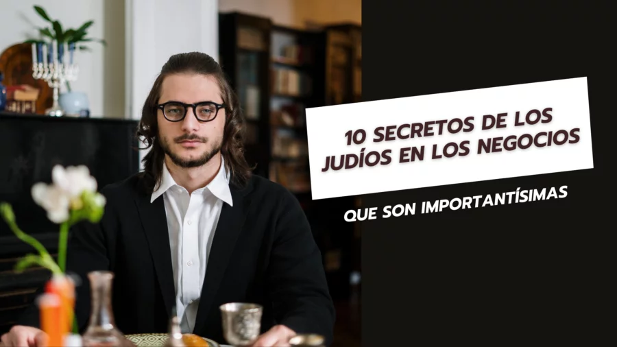 10 secretos de la cultura judía para los negocios