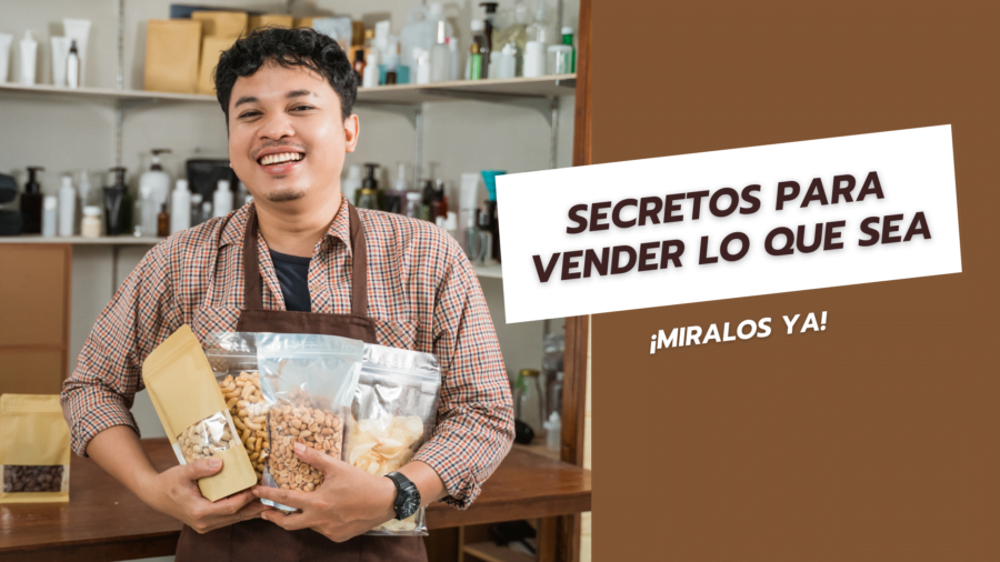 Secretos para vender lo que sea
