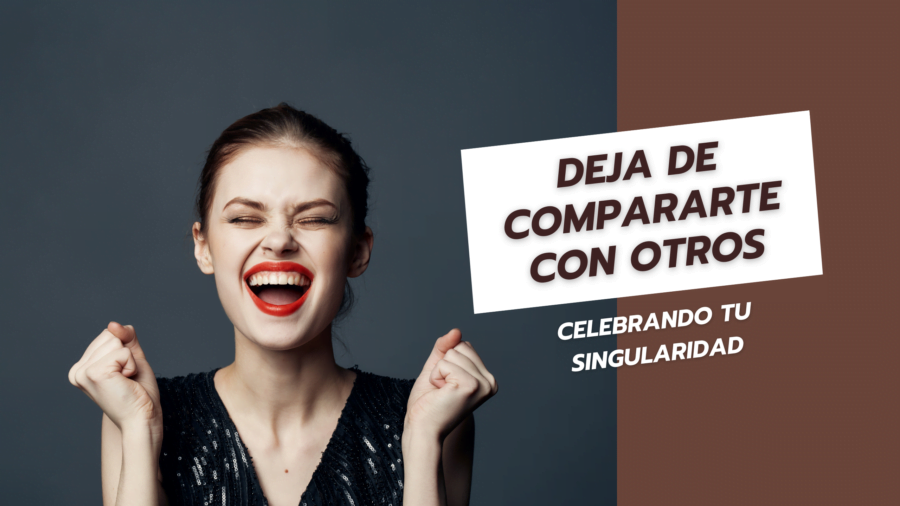 Cómo dejar de compararte con los demas