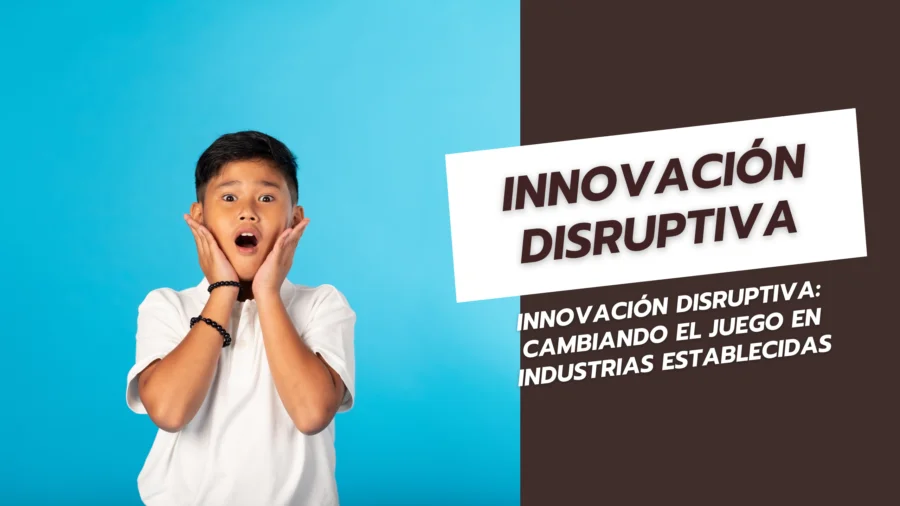 Innovación Disruptiva