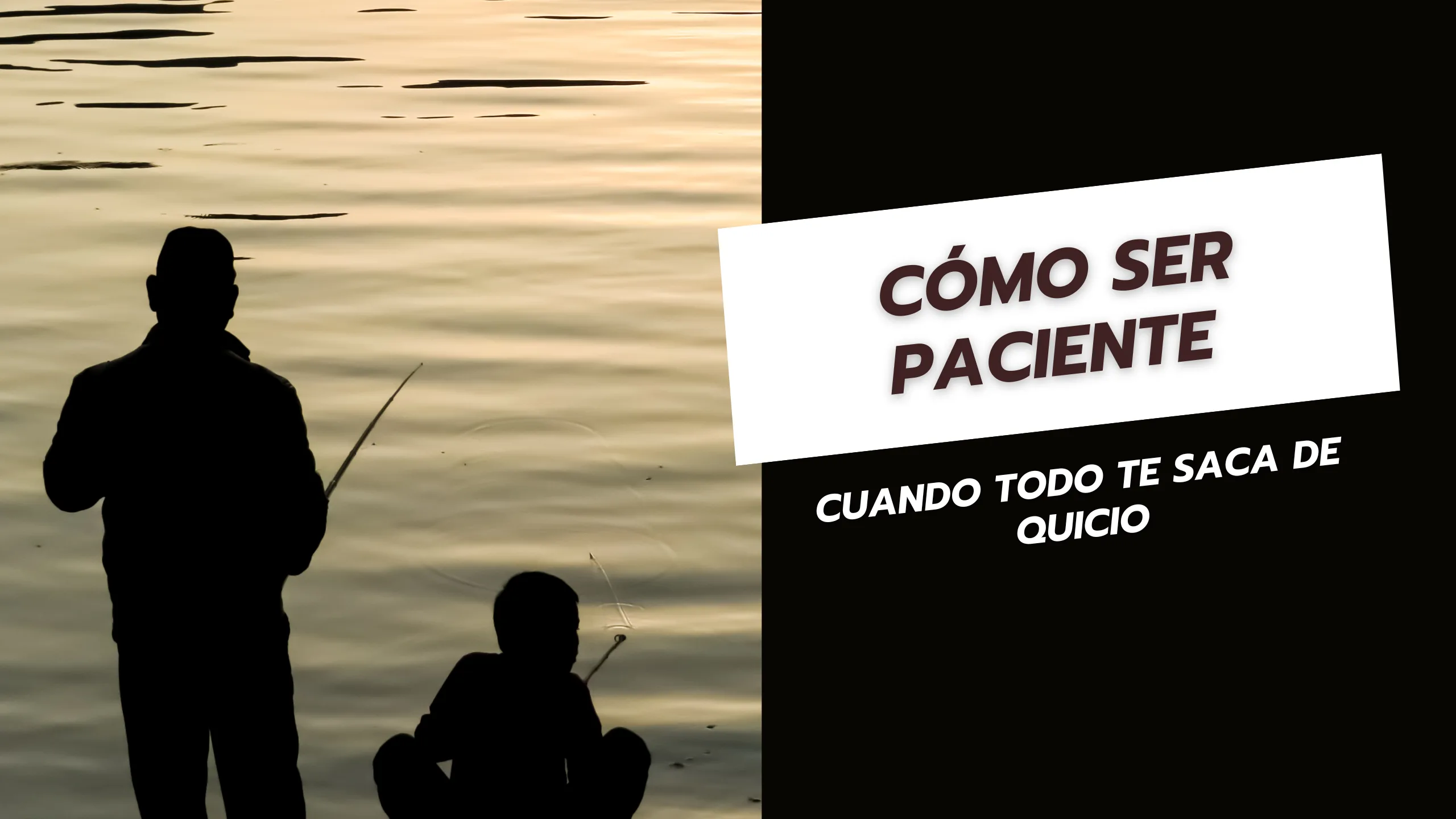 Cómo ser paciente cuando todo te saca de quicio
