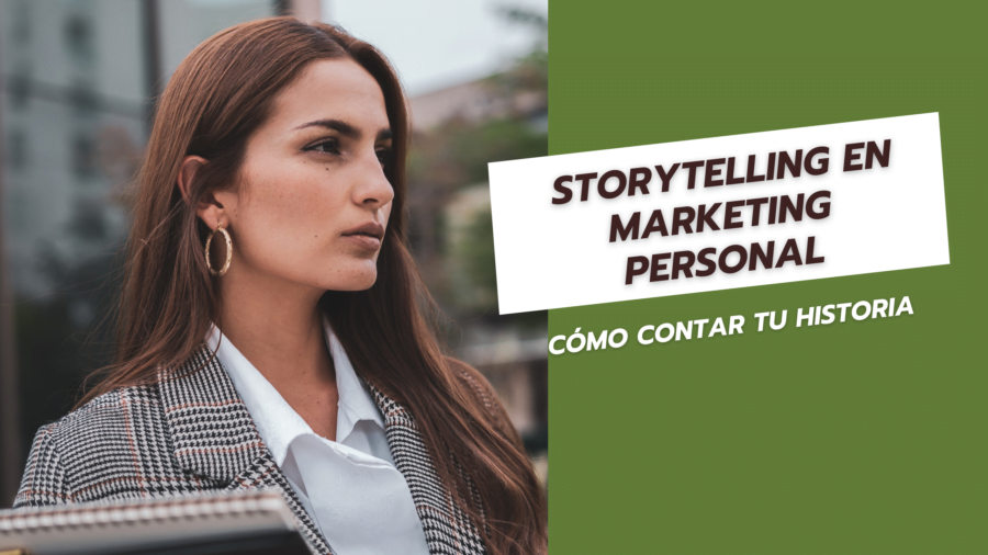 Storytelling en Marketing Personal