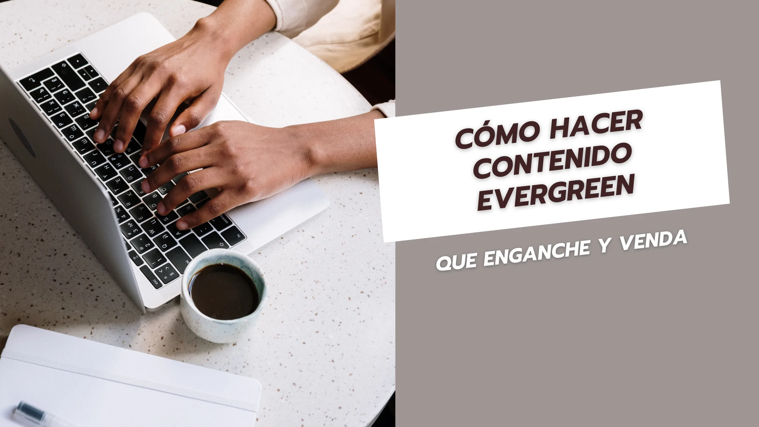 Cómo hacer contenido evergreen