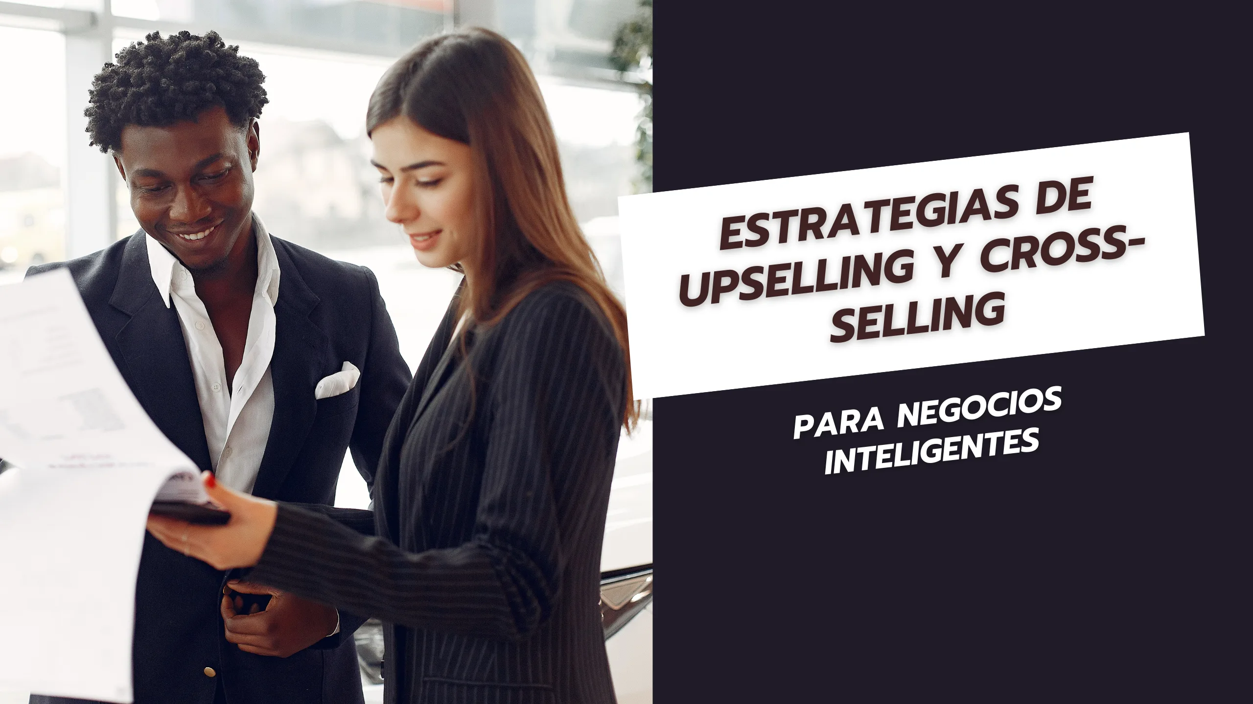 Estrategias de Upselling y Cross-Selling para Negocios Inteligentes