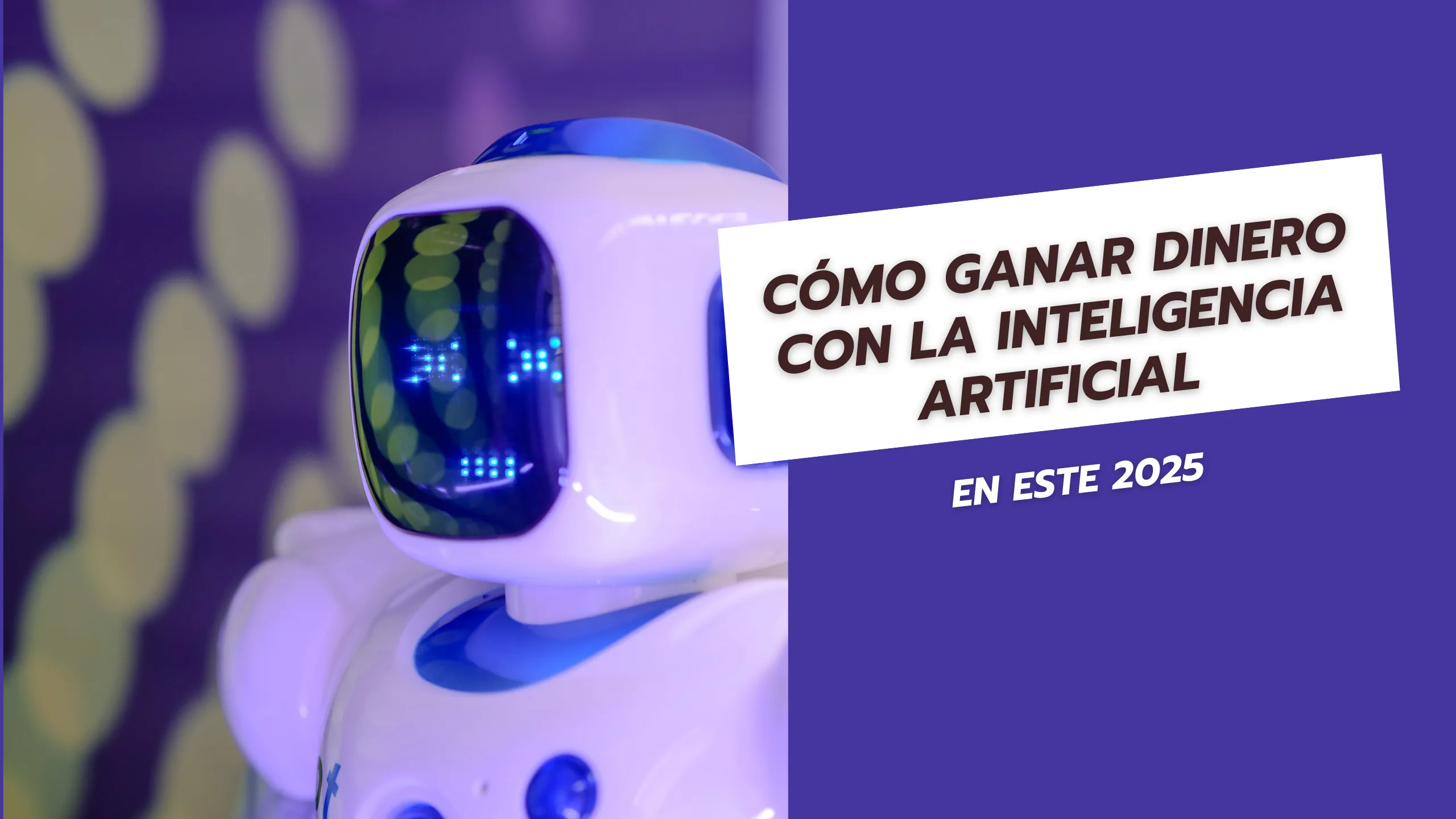 Cómo ganar dinero con la inteligencia artificial en 2025
