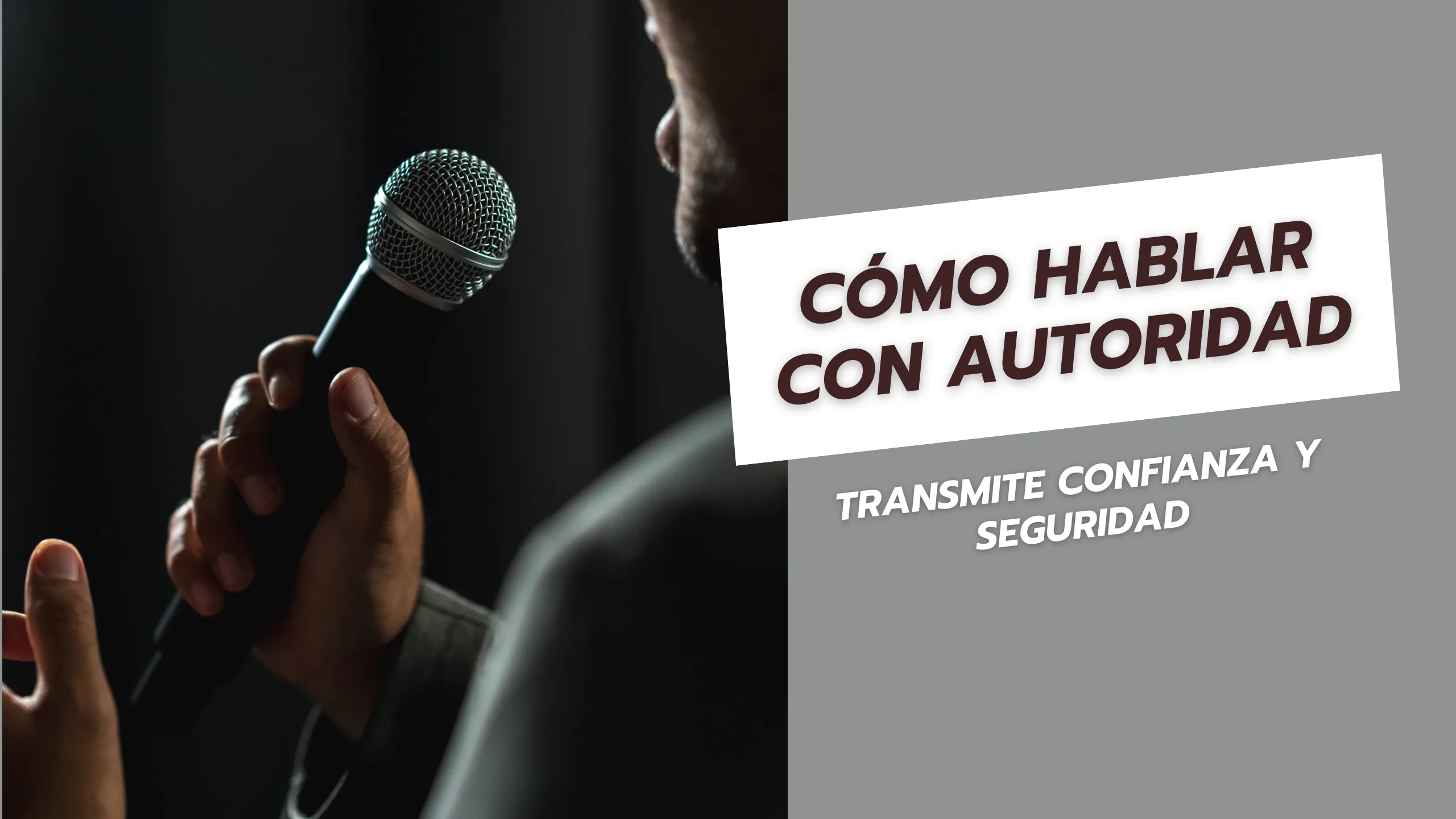 Cómo hablar con autoridad Transmite confianza y seguridad