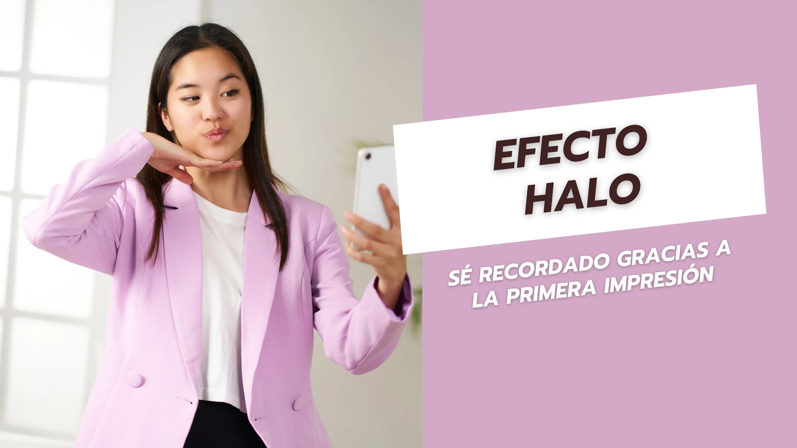 Efecto halo Sé recordado gracias a la primera impresión