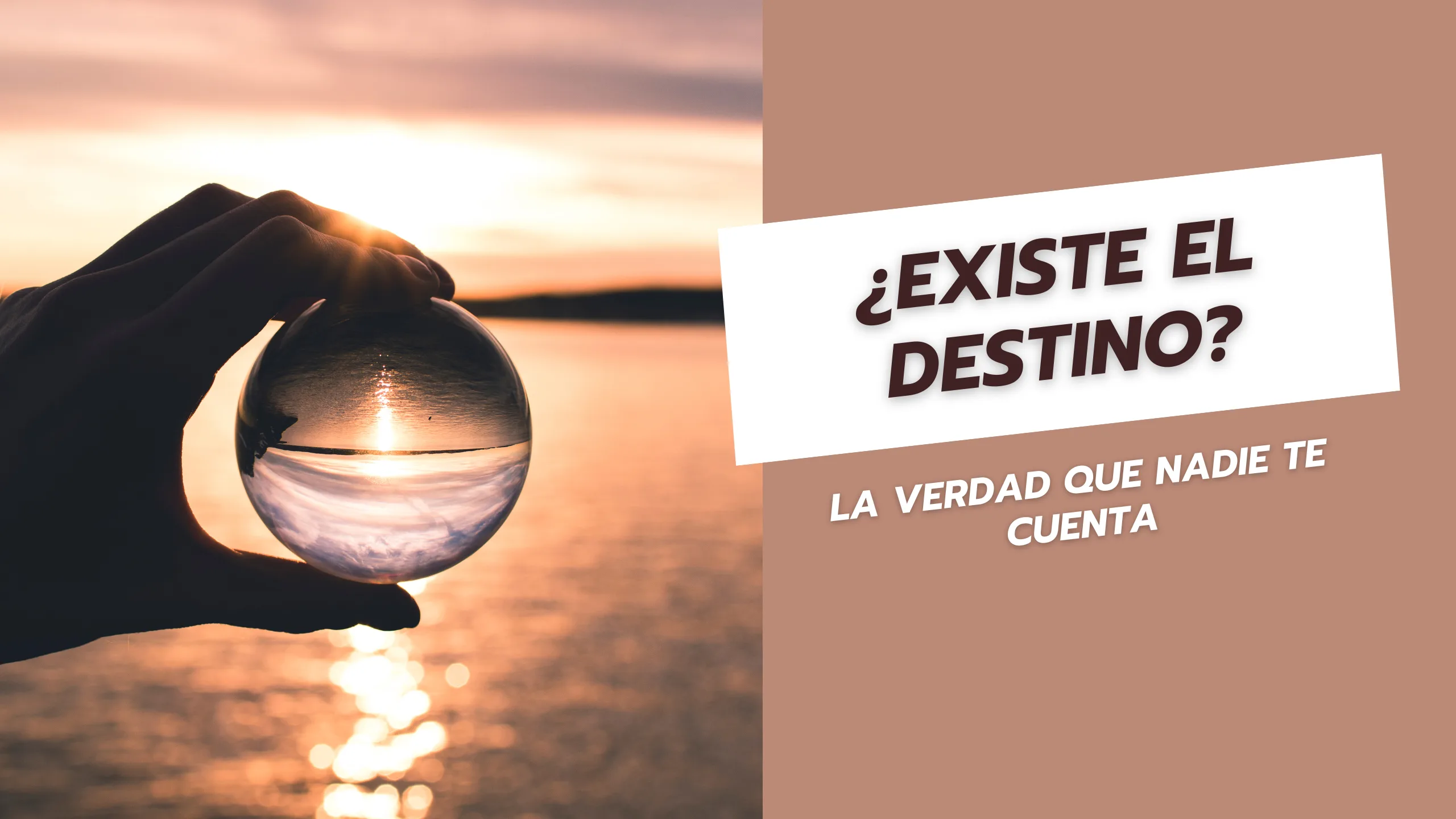 Existe el destino La verdad que nadie te cuenta