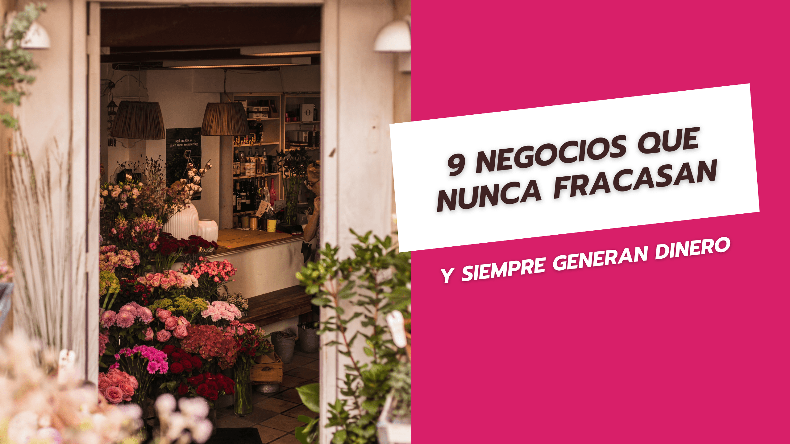 9 negocios que nunca fracasan