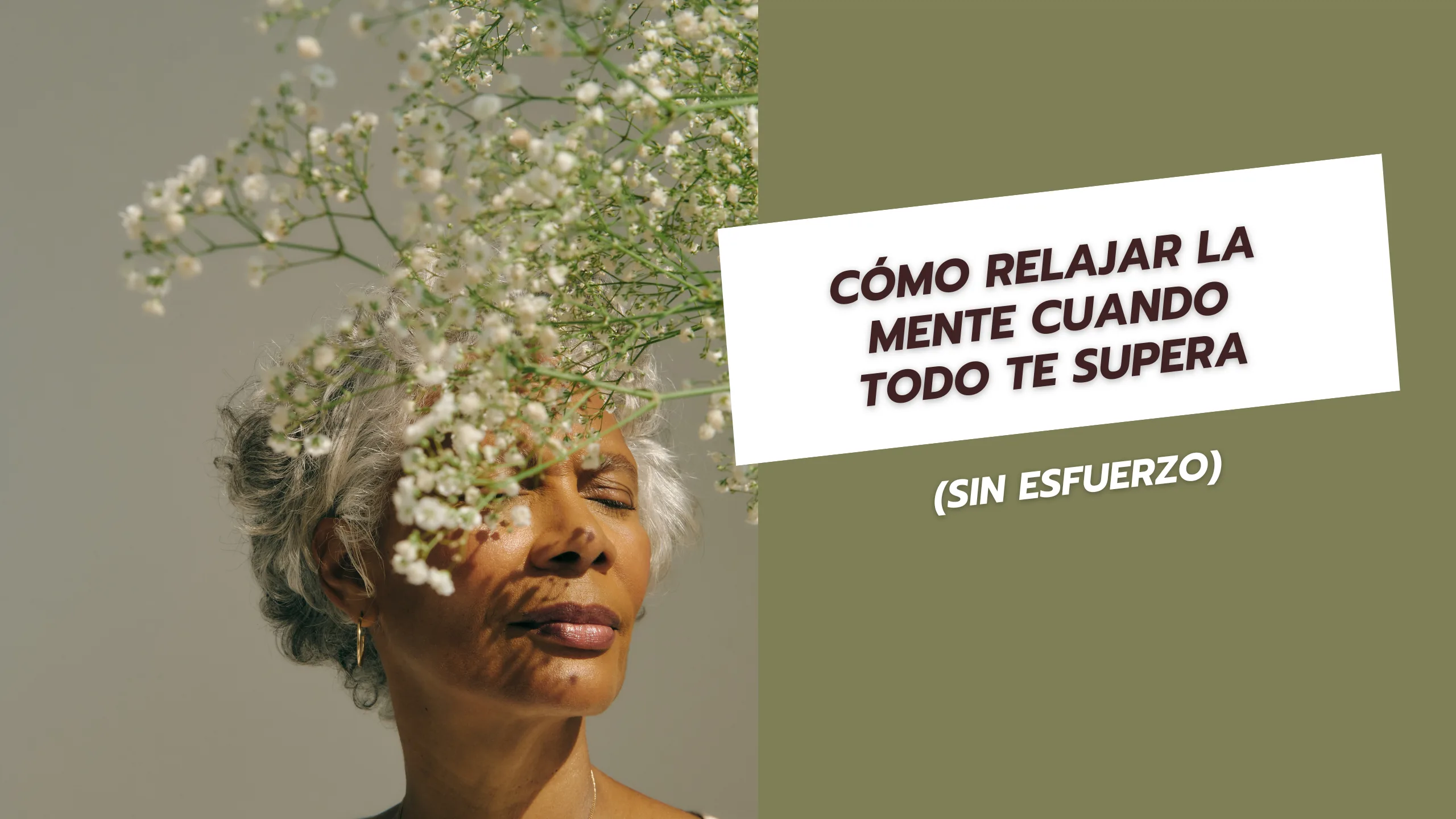 Cómo relajar la mente cuando todo te supera