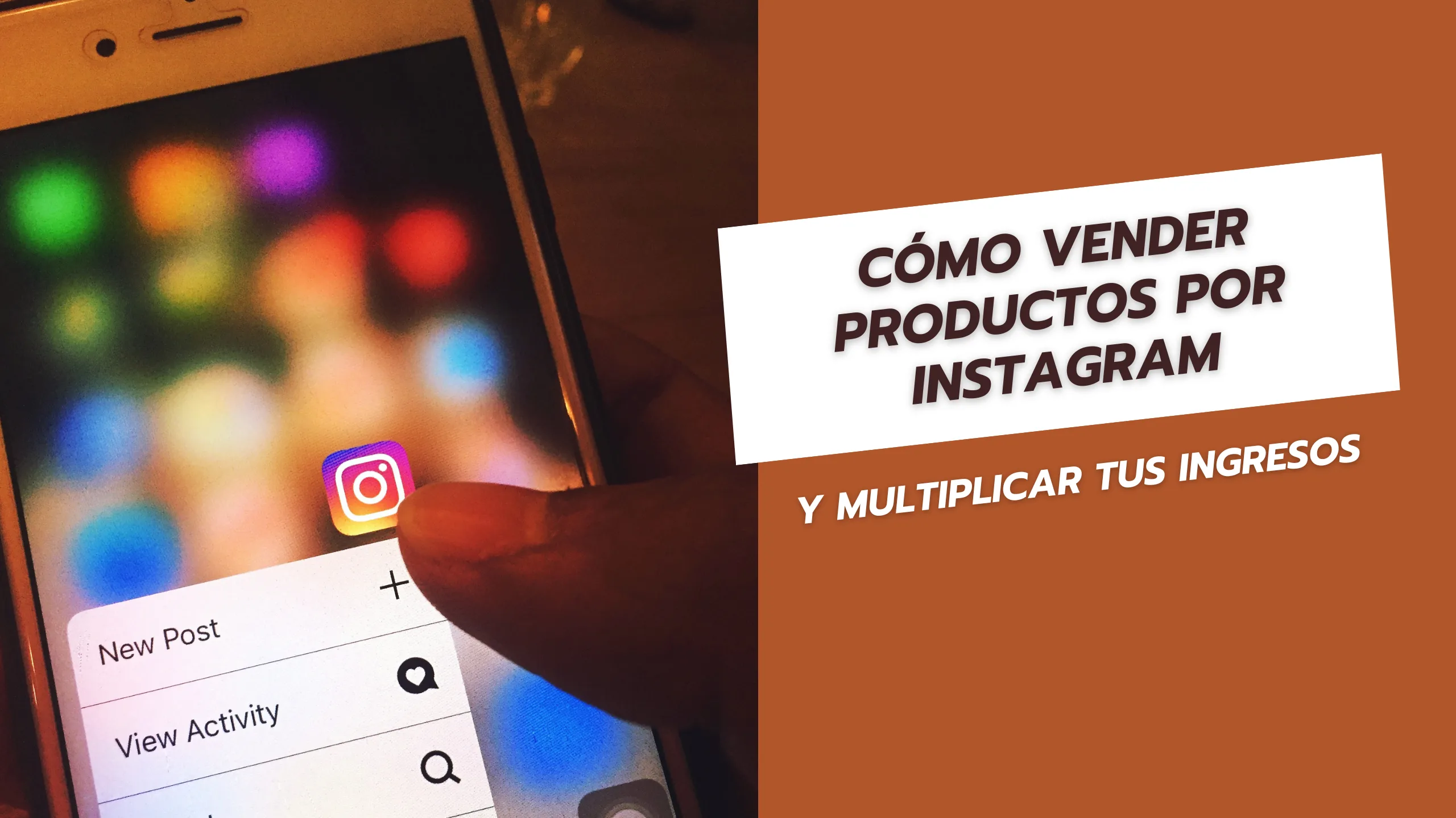 Cómo vender productos por Instagram y multiplicar tus ingresos
