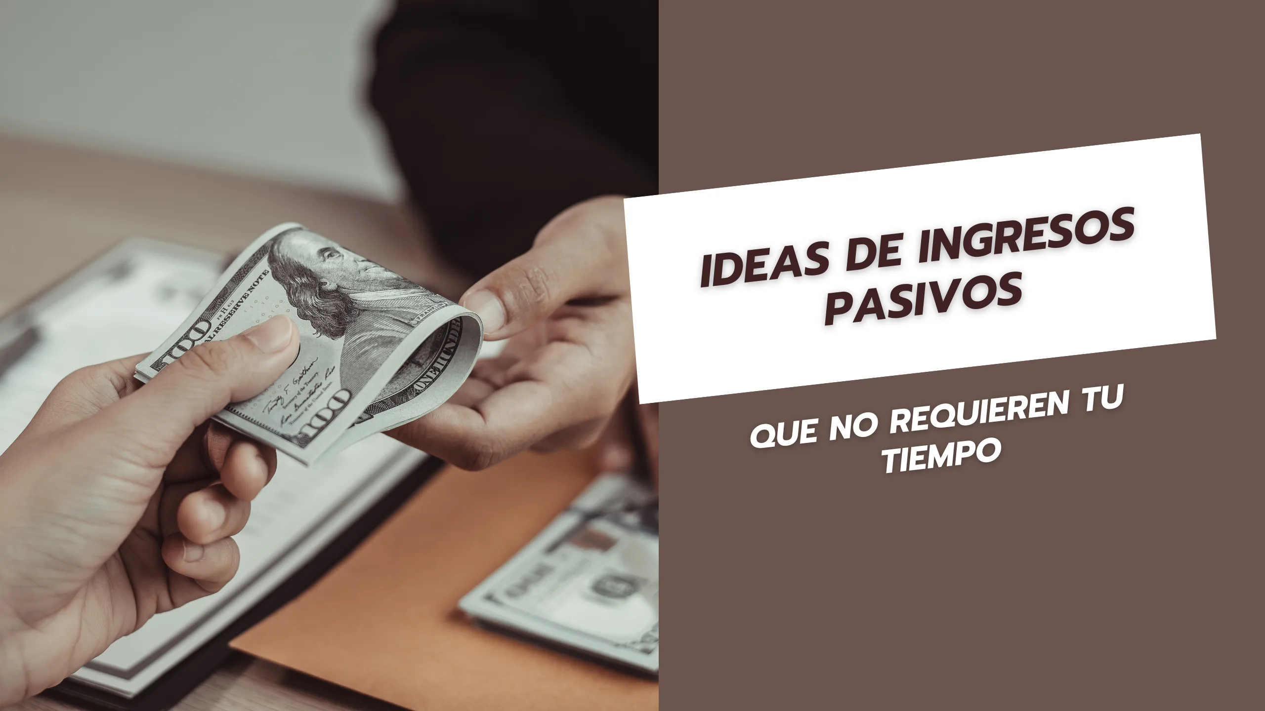 Ideas de ingresos pasivos que no requieren tu tiempo