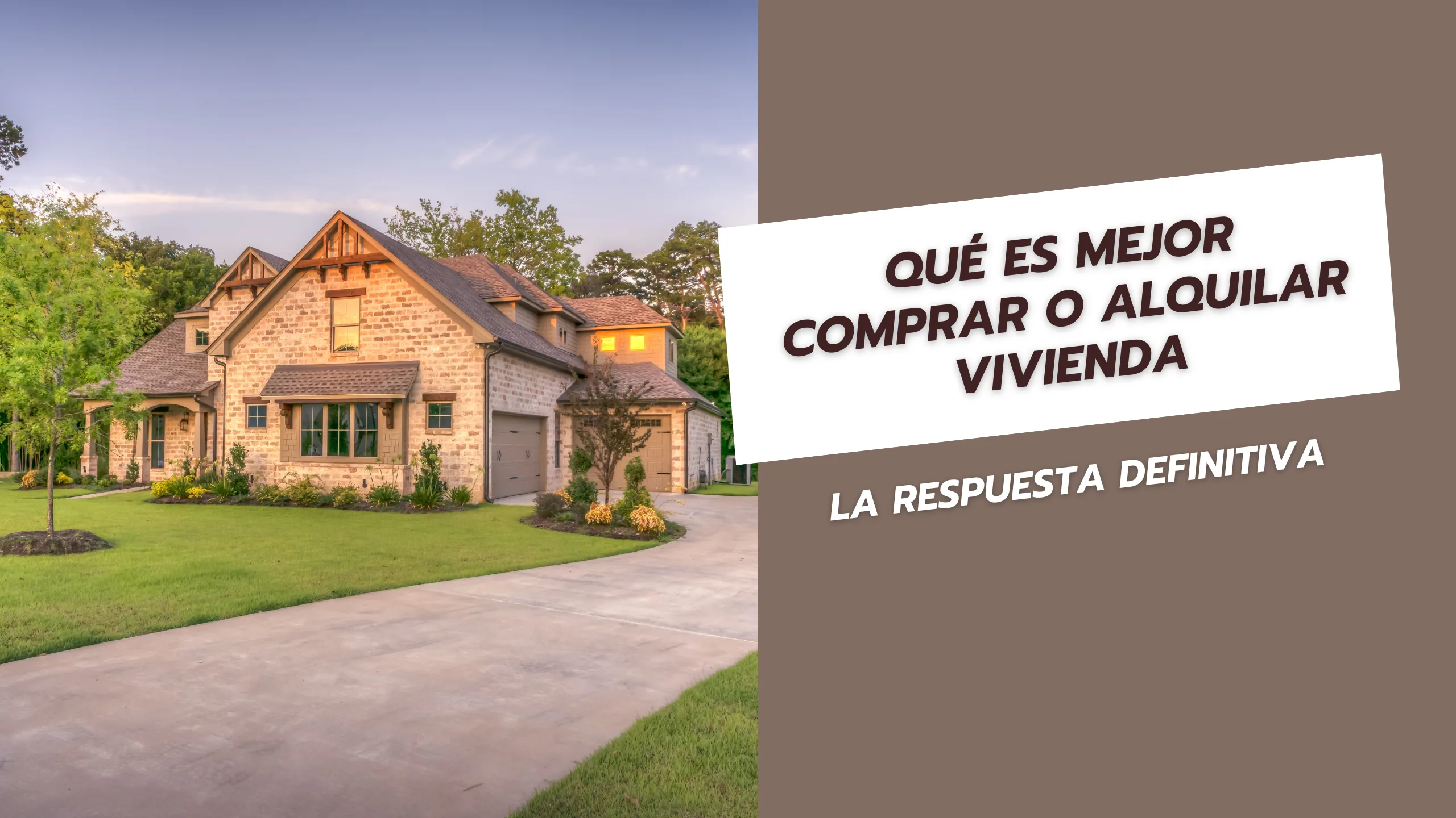 Qué es mejor comprar o alquilar vivienda La respuesta definitiva