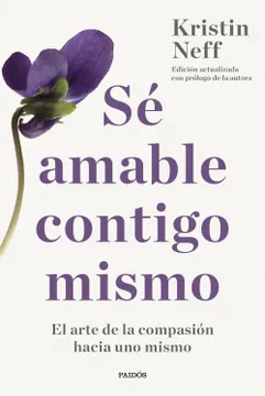 2. Sé amable contigo mismo por Kristin Neff