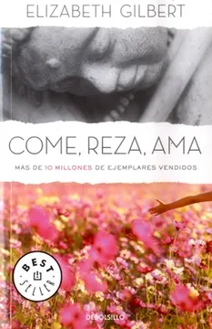 3. Come, reza, ama – Elizabeth Gilbert
