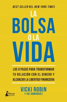 7. La Bolsa o la Vida – Vicki Robin y Joe Domínguez