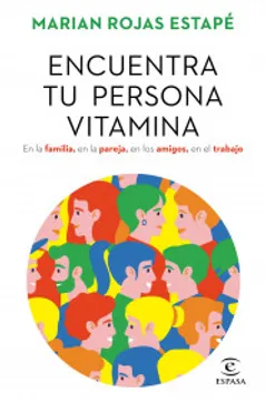 8. Encuentra tu persona vitamina – Marian Rojas Estapé