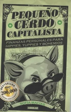 8. Pequeño Cerdo Capitalista – Sofía Macías