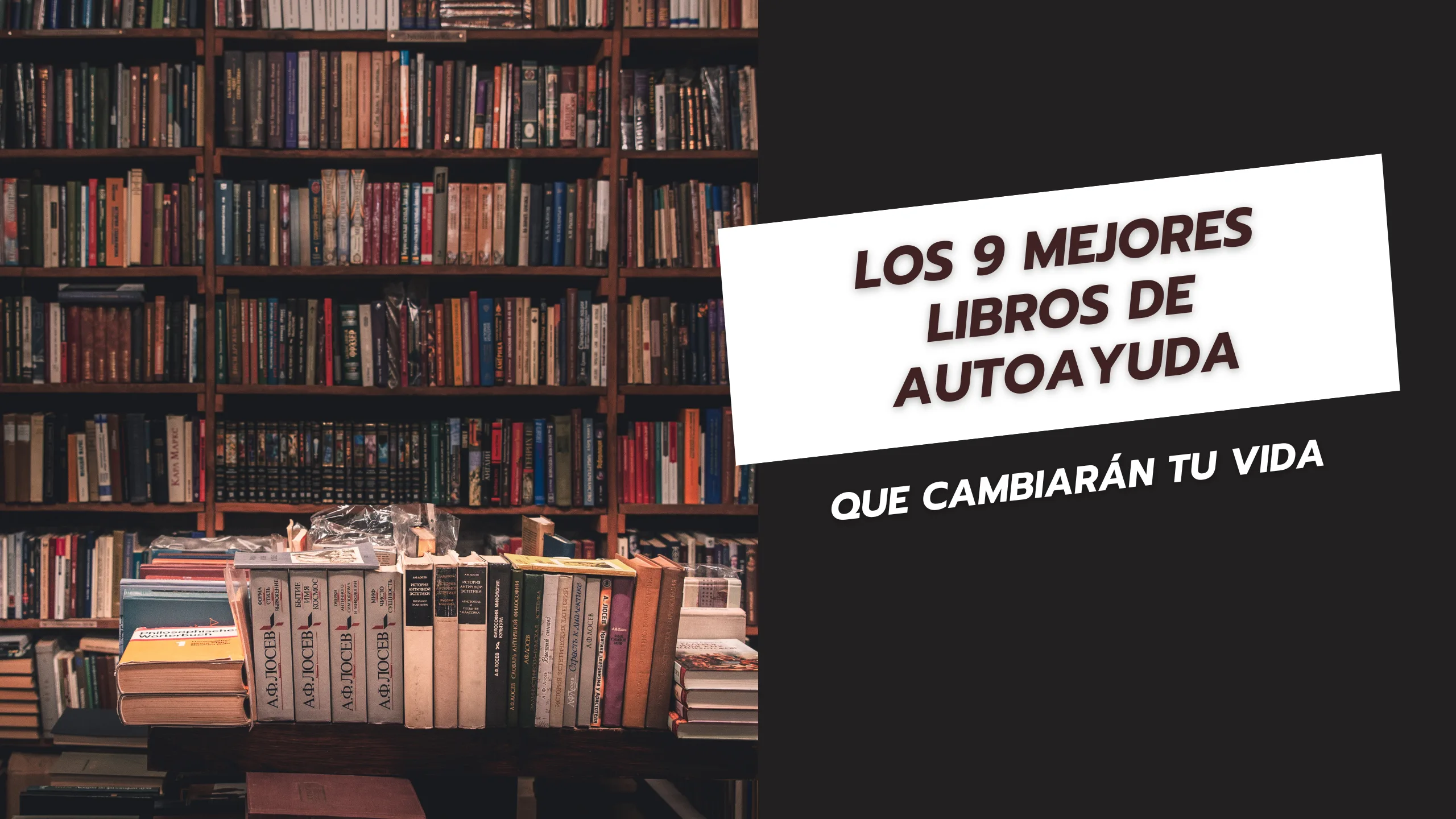 Los 9 libros de autoayuda que cambiarán tu vida