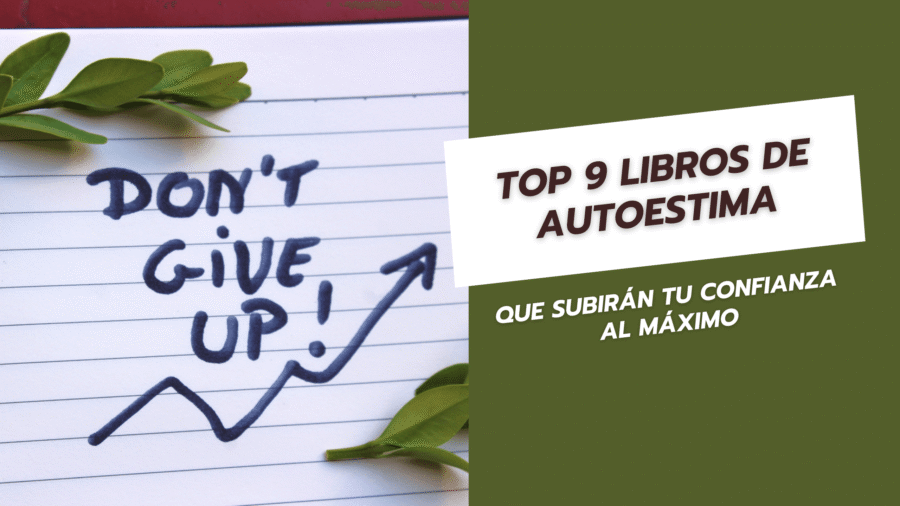 Top 9 libros de autoestima que subirán tu confianza al máximo