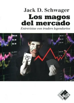 4. Los Magos del Mercado — Jack D. Schwager