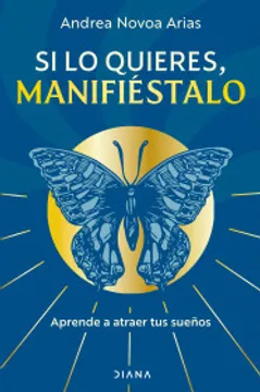 4. Si lo quieres, manifiéstate — Andrea Novoa Arias