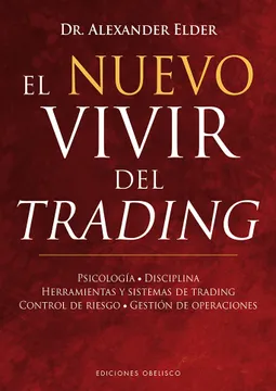 9. El Nuevo Vivir del Trading — Alexander Elder