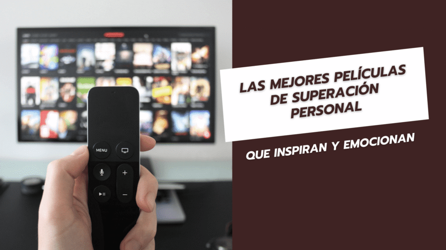 Las mejores películas de superación personal que inspiran y emocionan
