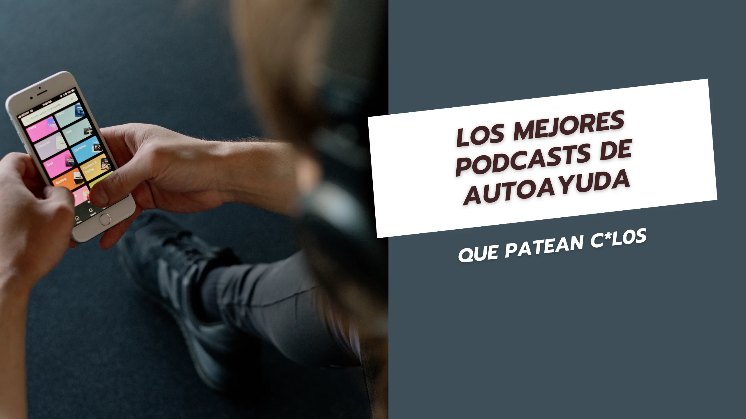 Los mejores podcasts de autoayuda que patean