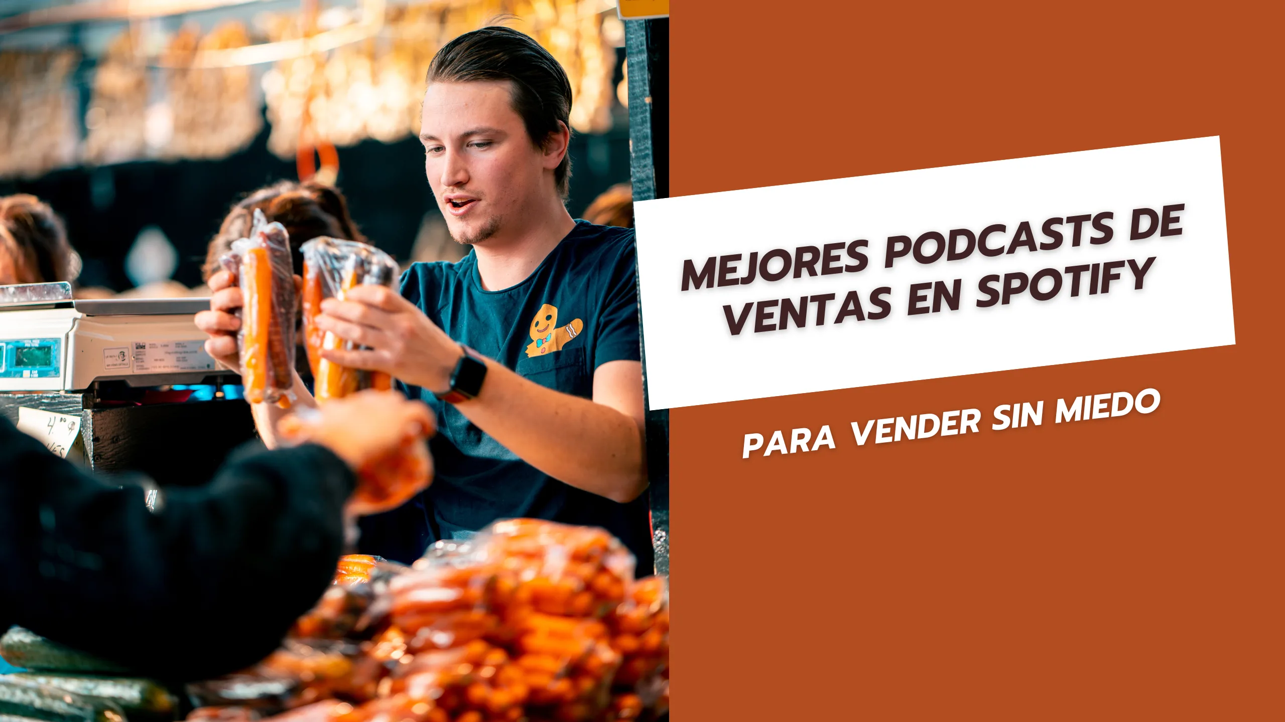 Mejores podcasts de ventas en Spotify para vender sin miedo