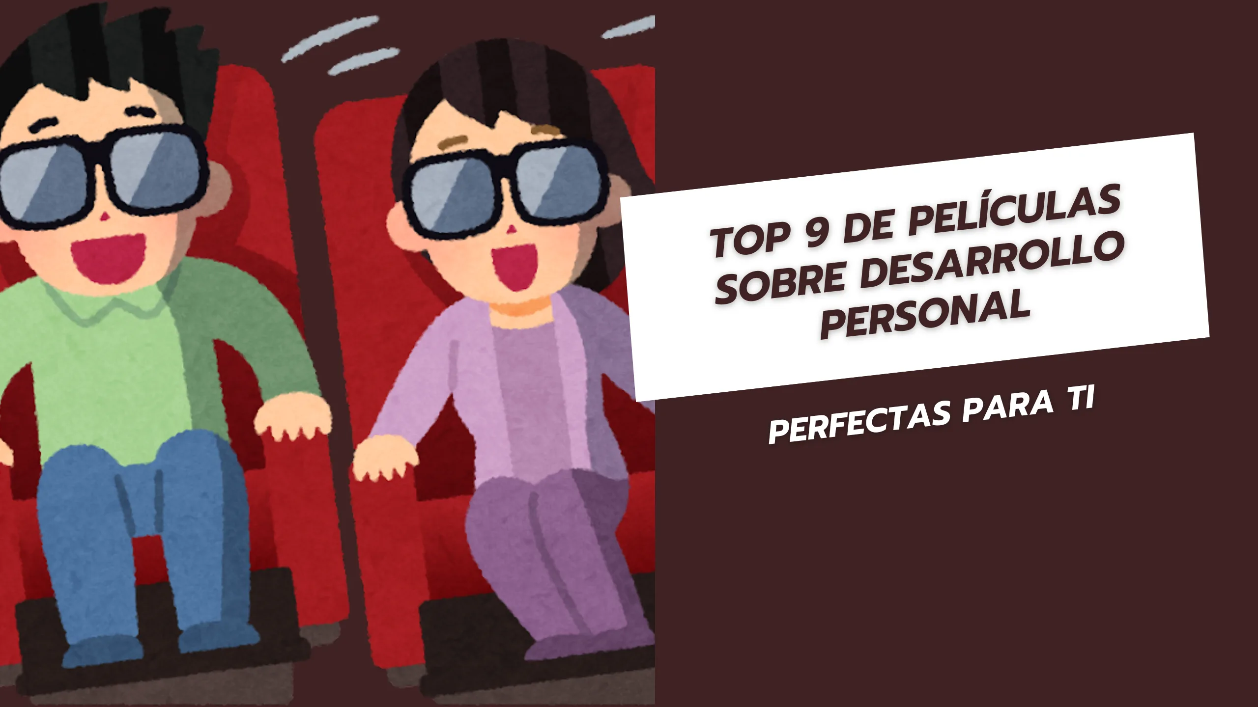 Top 9 de películas sobre desarrollo personal perfectas para ti