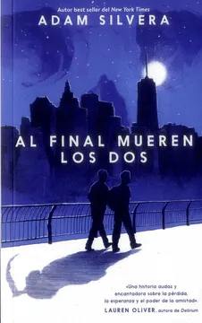 3. Al final mueren los dos – Adam Silvera