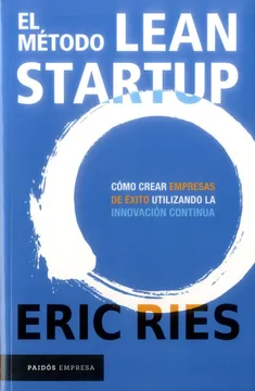 5. El Método Lean Startup — Eric Ries