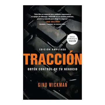 8. Tracción: Obtén Control de tu Negocio — Gino Wickman