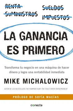 9. La Ganancia Es Primero — Mike Michalowicz