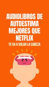 Audiolibros de autoestima gratis