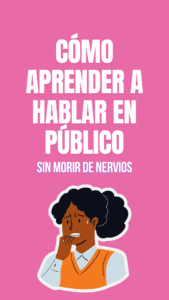 Cómo aprender a hablar en público
