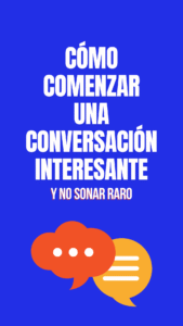 Cómo comenzar una conversación