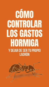 Cómo controlar los gastos hormiga