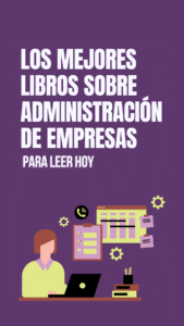 Los mejores libros sobre administración de empresas