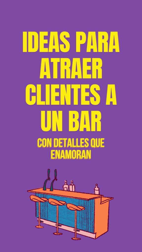 Ideas para atraer clientes a un bar