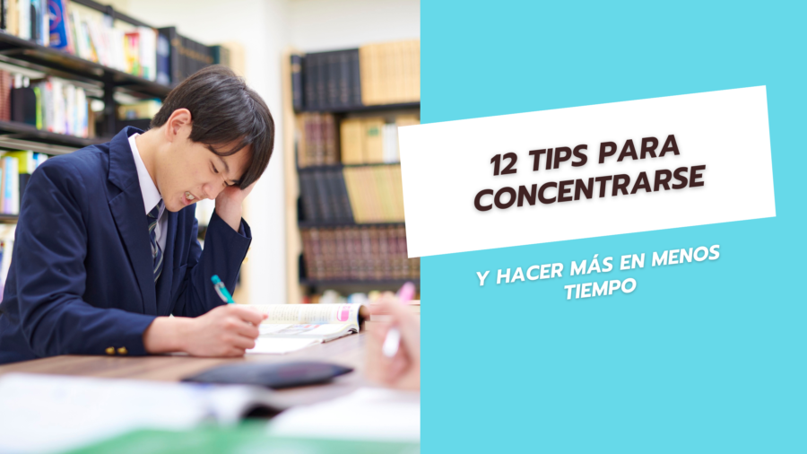 12 tips para concentrarse